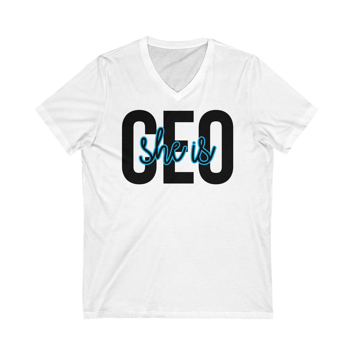 She is CEO Unisex Jersey Short Sleeve V-Neck Tee