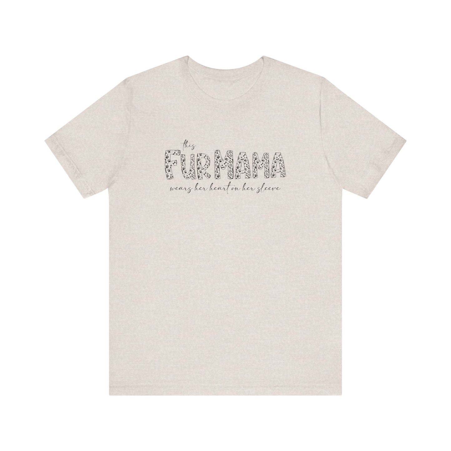 This fur mama Unisex Jersey Short Sleeve Tee