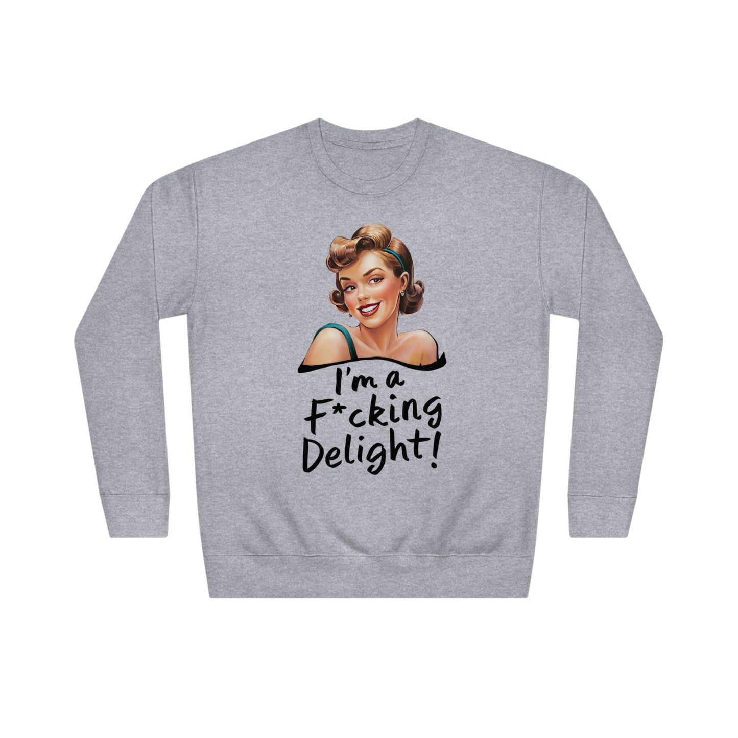 I'm a delight Unisex Crew Sweatshirt
