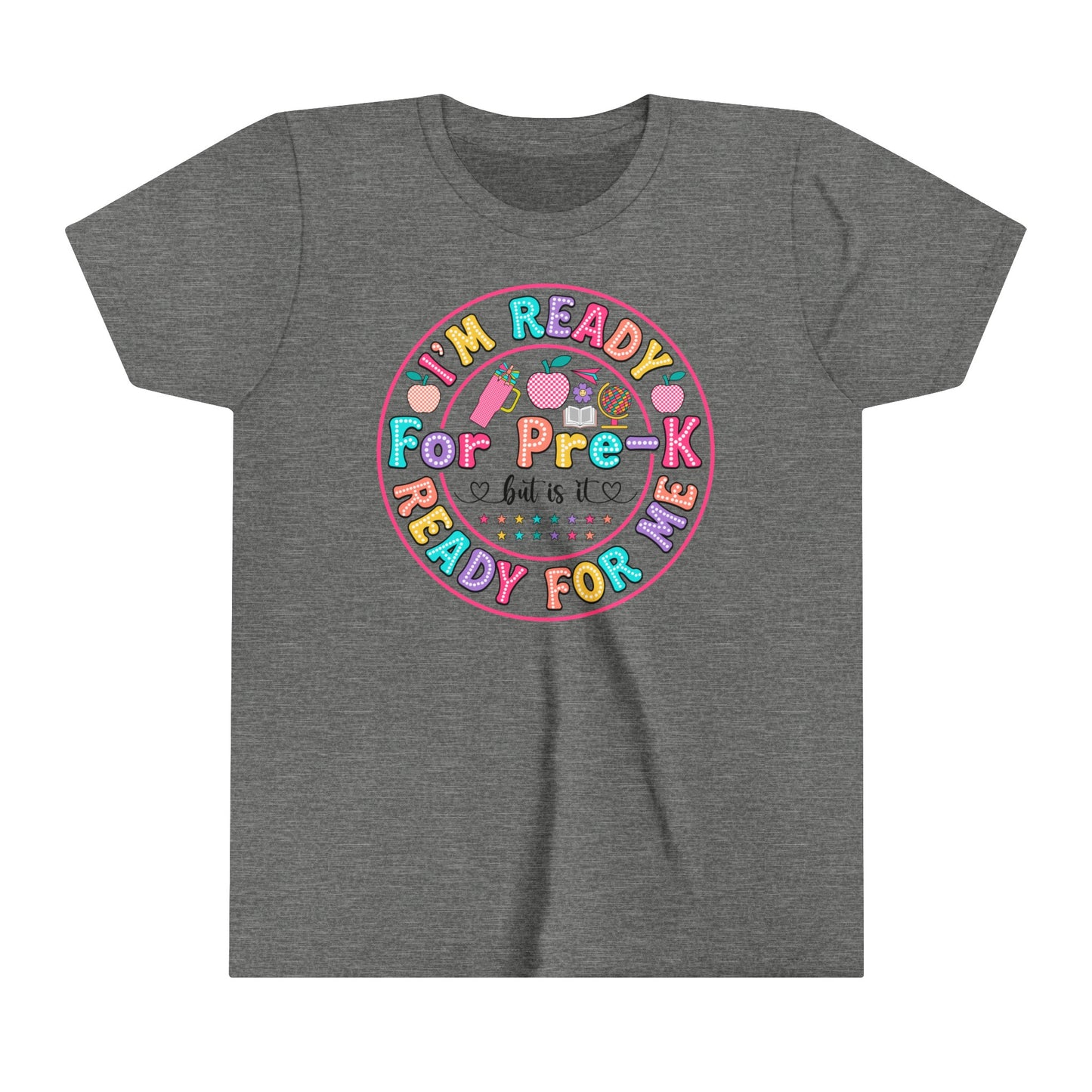 I'm ready for PRE-K Youth Short Sleeve Tee