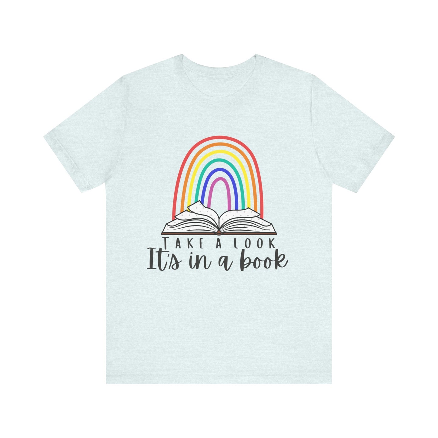 Take a look, it's in a book  Unisex Jersey Short Sleeve Tee