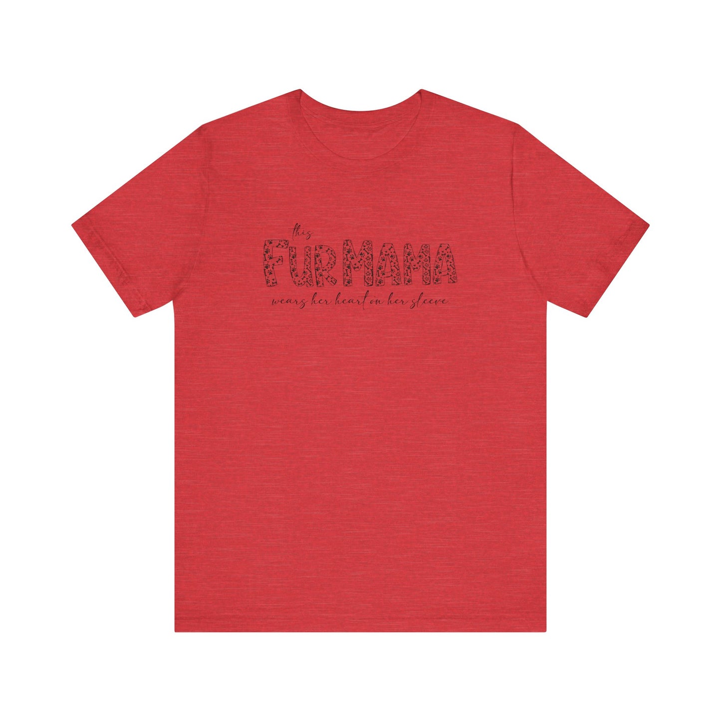 This fur mama Unisex Jersey Short Sleeve Tee