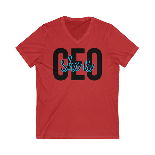 She is CEO  Unisex Jersey Short Sleeve V-Neck Tee