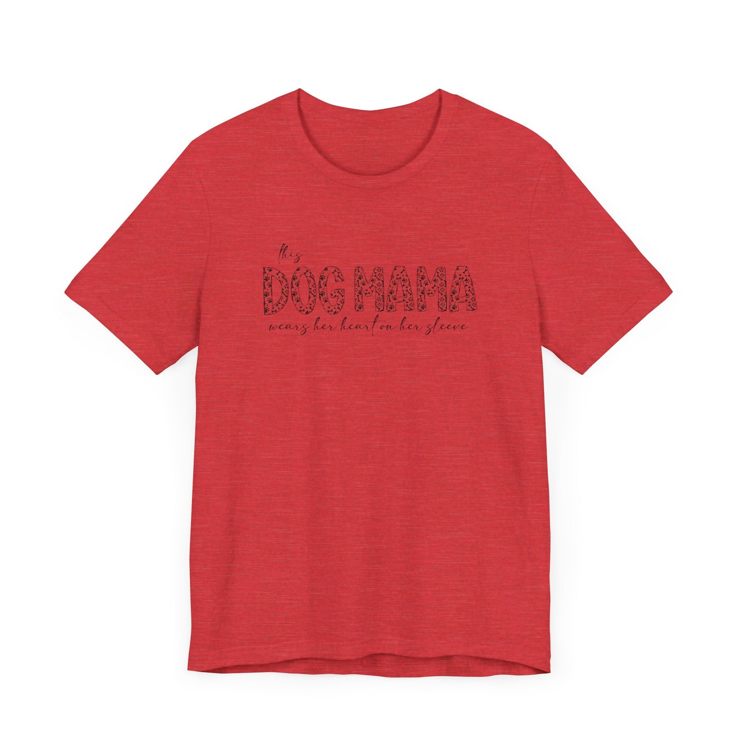 This dog mama Unisex Jersey Short Sleeve Tee