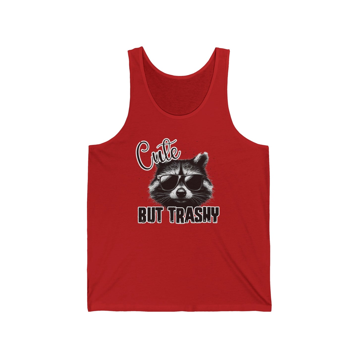 Cute BUT TRASHY Unisex Jersey Tank