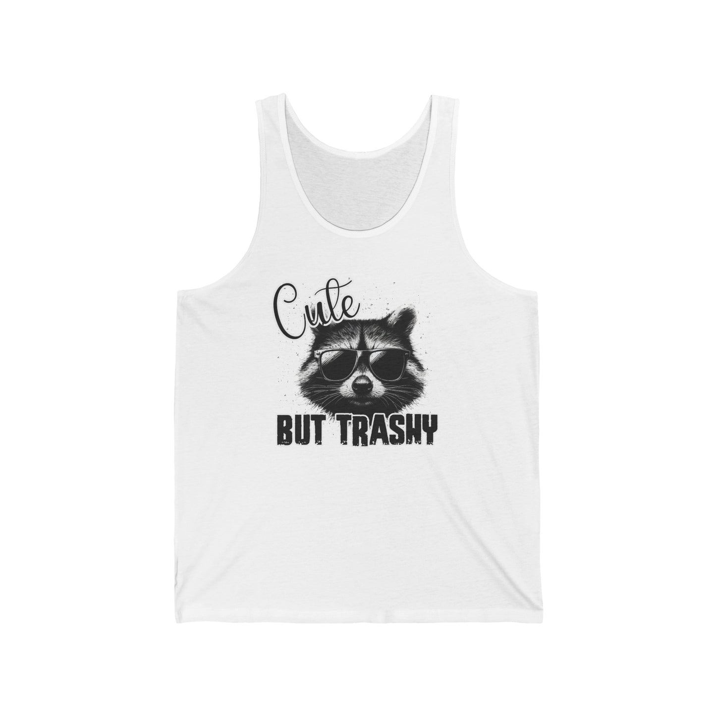 Cute BUT TRASHY Unisex Jersey Tank