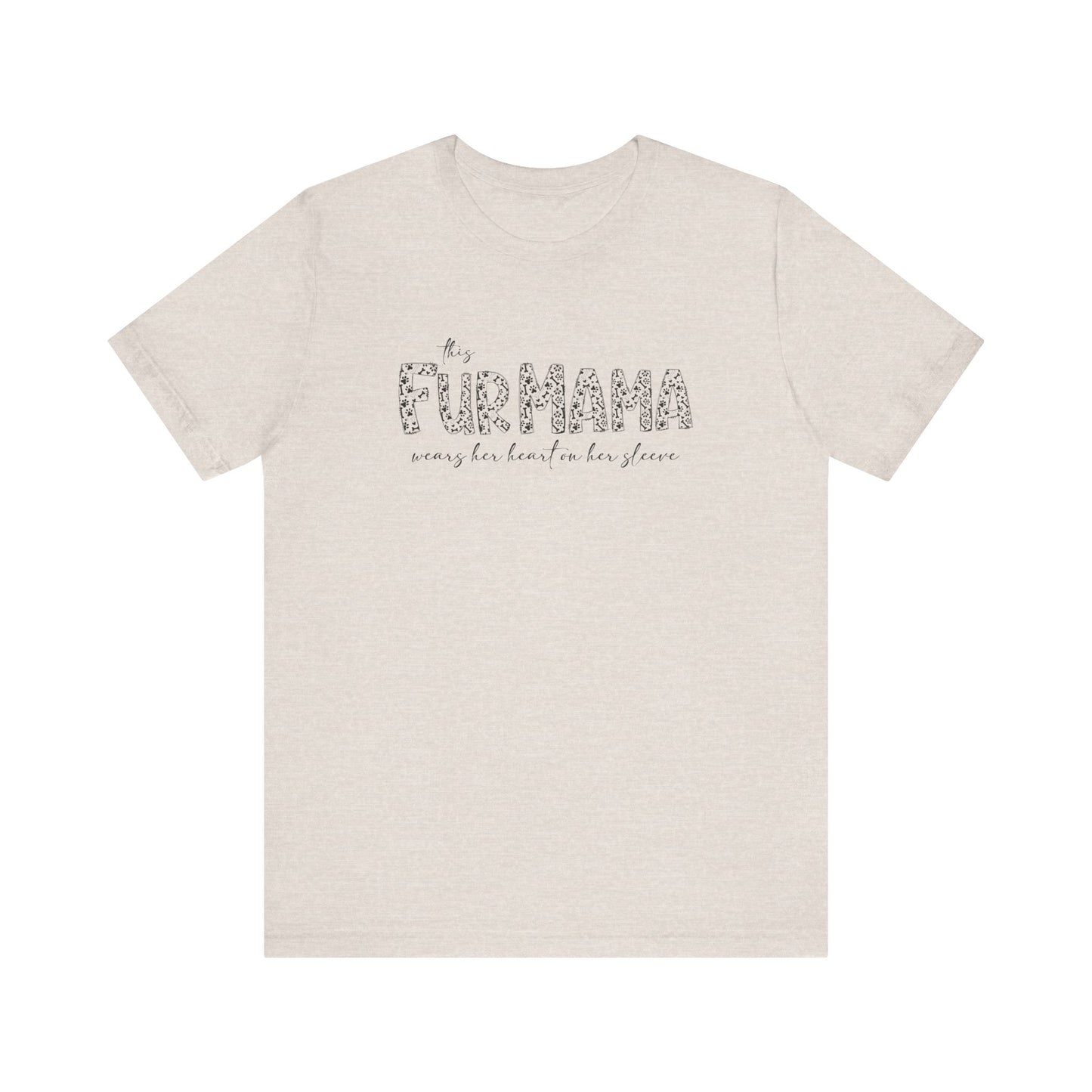 This fur mama Unisex Jersey Short Sleeve Tee