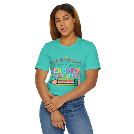 Teacher's plant seeds Unisex Jersey T-Shirt