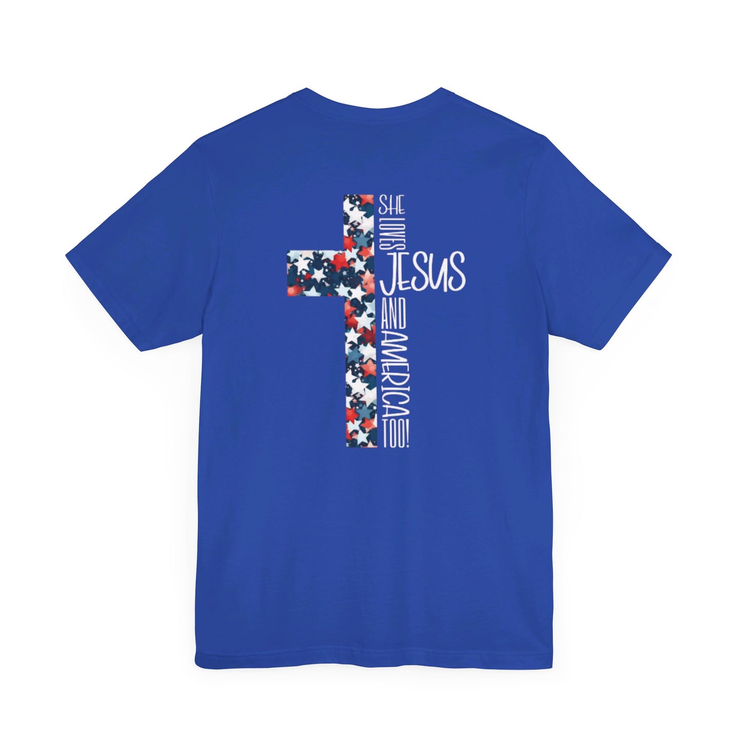 She loves Jesus and America, too Unisex Jersey Short Sleeve Tee