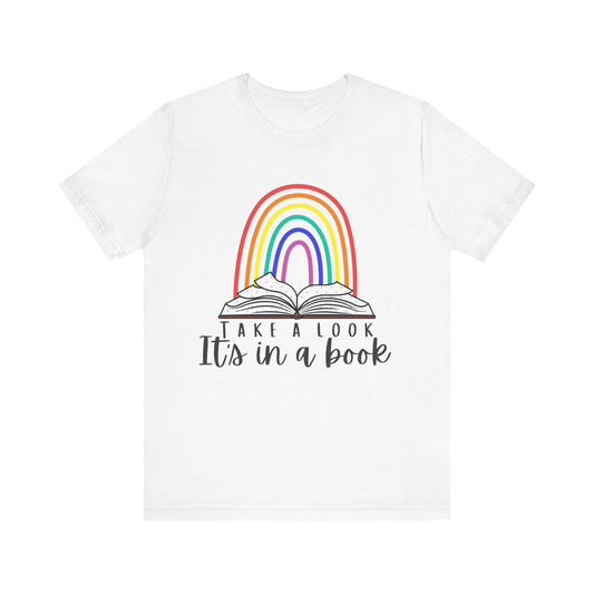 Take a look, it's in a book  Unisex Jersey Short Sleeve Tee