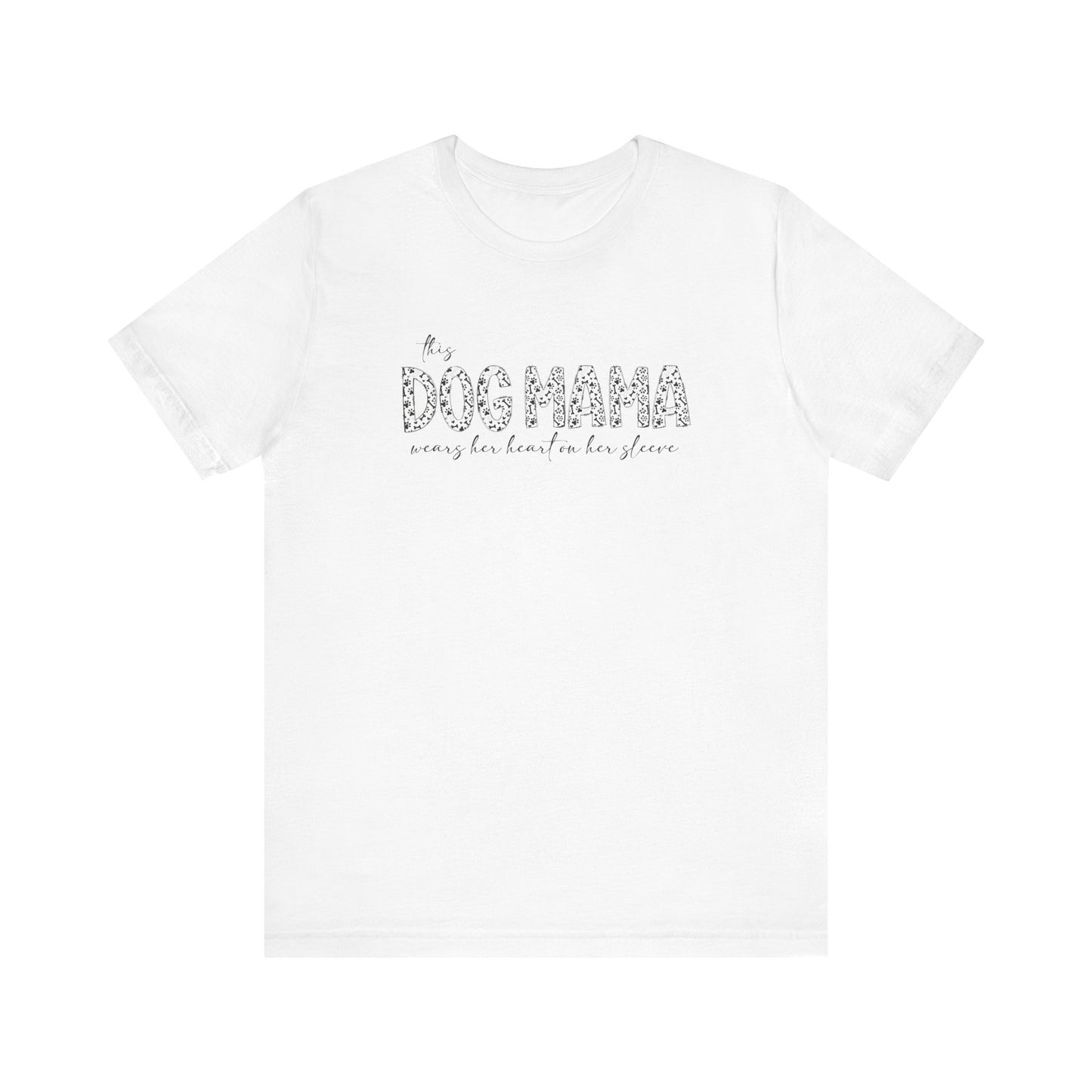 This dog mama Unisex Jersey Short Sleeve Tee